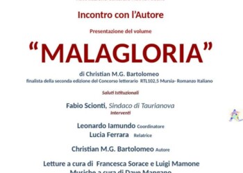 Taurianova, sabato la presentazione del libro “Malagloria” scritto da Christian Maria Giuseppe Bartolomeo