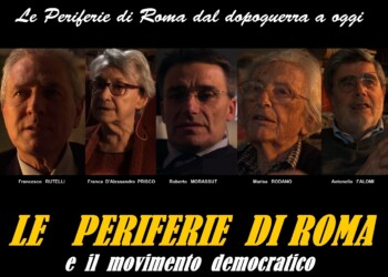 “Le Periferie di Roma e il Movimento Democratico” di Enzo De Camillis