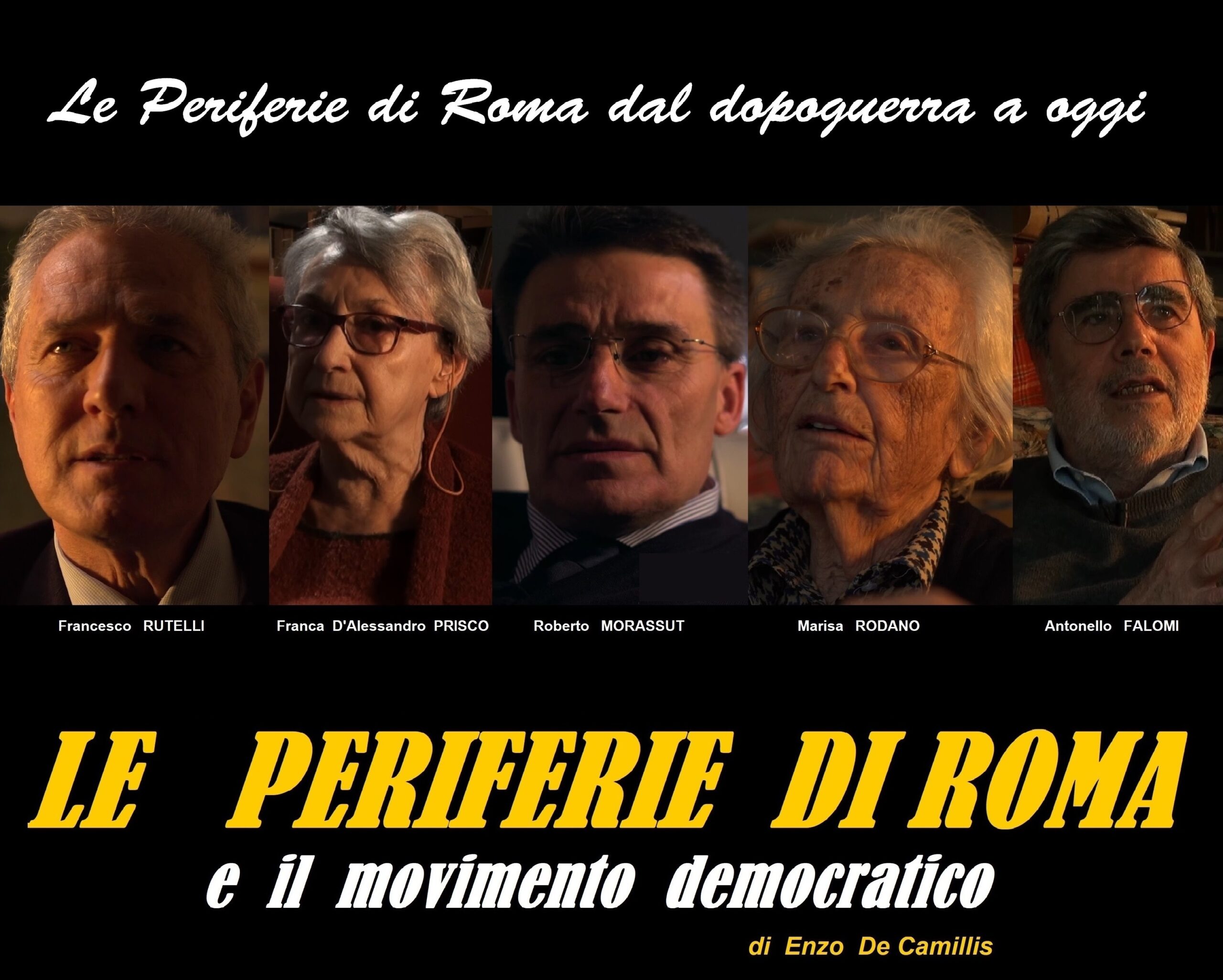 “Le Periferie di Roma e il Movimento Democratico” di Enzo De Camillis