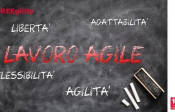 Lavoro: quello ‘agile’ non fa più paura, anzi aumenta la produttività
 