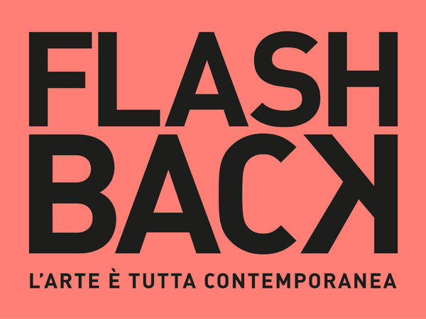 Flashback l’arte è tutta contemporanea