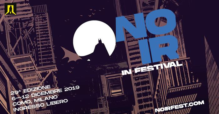torna Noir in Festival, ricorda 80 anni Batman