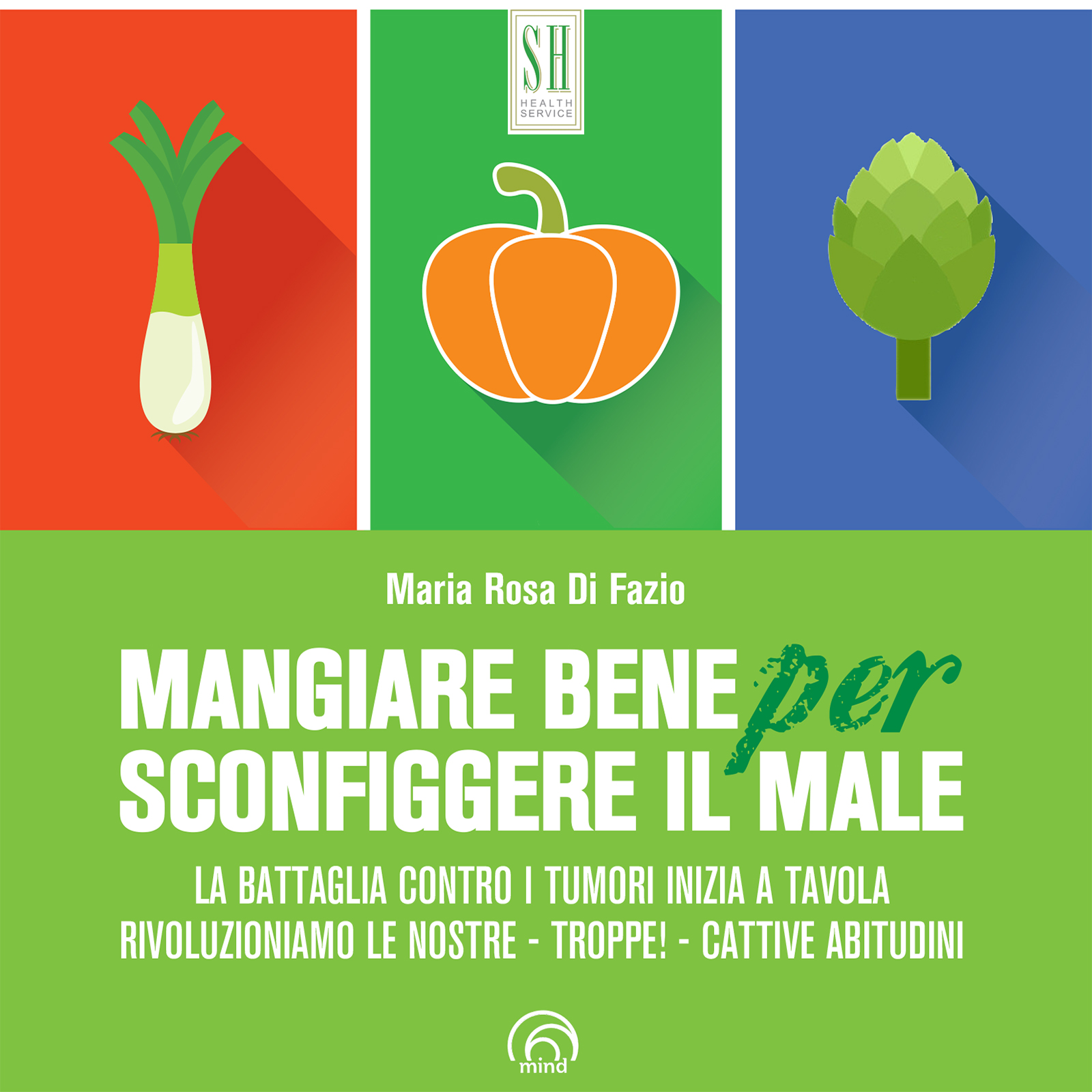 Mangiare bene per sconfiggere il male: in audiolibro il best seller dell’alimentazione