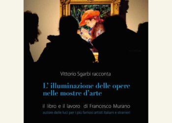Vittorio Sgarbi presenta > IL LIBRO “L’illuminazione delle opere nelle mostre d’arte” di Francesco Murano