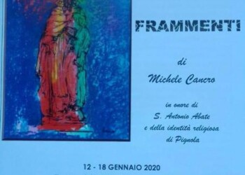 A Pignola ‘Frammenti’ di Michele Cancro
