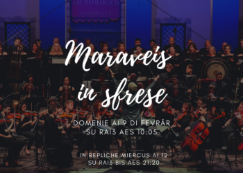 ARLeF: “Maraveis in sfrese” in onda su Rai 3