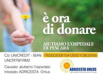 ADRICESTA AIUTA L’OSPEDALE DI PESCARA CON UNA RACCOLTA FONDI  “È L’ORA DI DONARE”, L’APPELLO LANCIATO PER ACQUISTARE MACCHINARI
