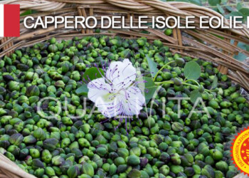Il ‘Cappero delle Isole Eolie’ è nuova Dop Italia