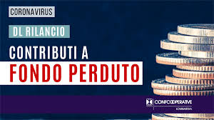 FONDO PERDUTO per imprese e agevolazioni per privati presenti nel Decreto Rilancio