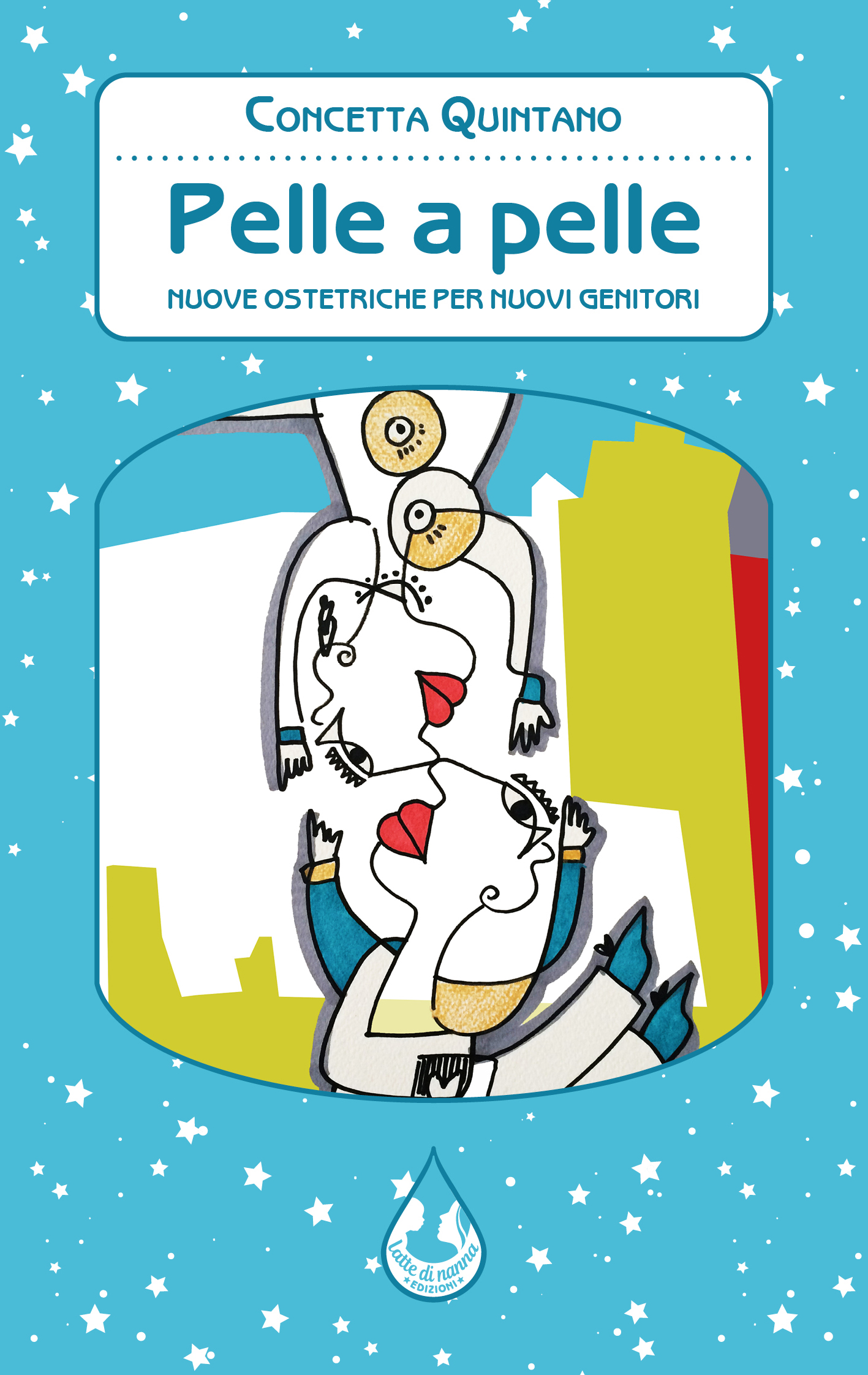 Infanzia e genitorialità i temi affrontati nella produzione della nuova casa editrice “Latte di Nanna Edizioni”