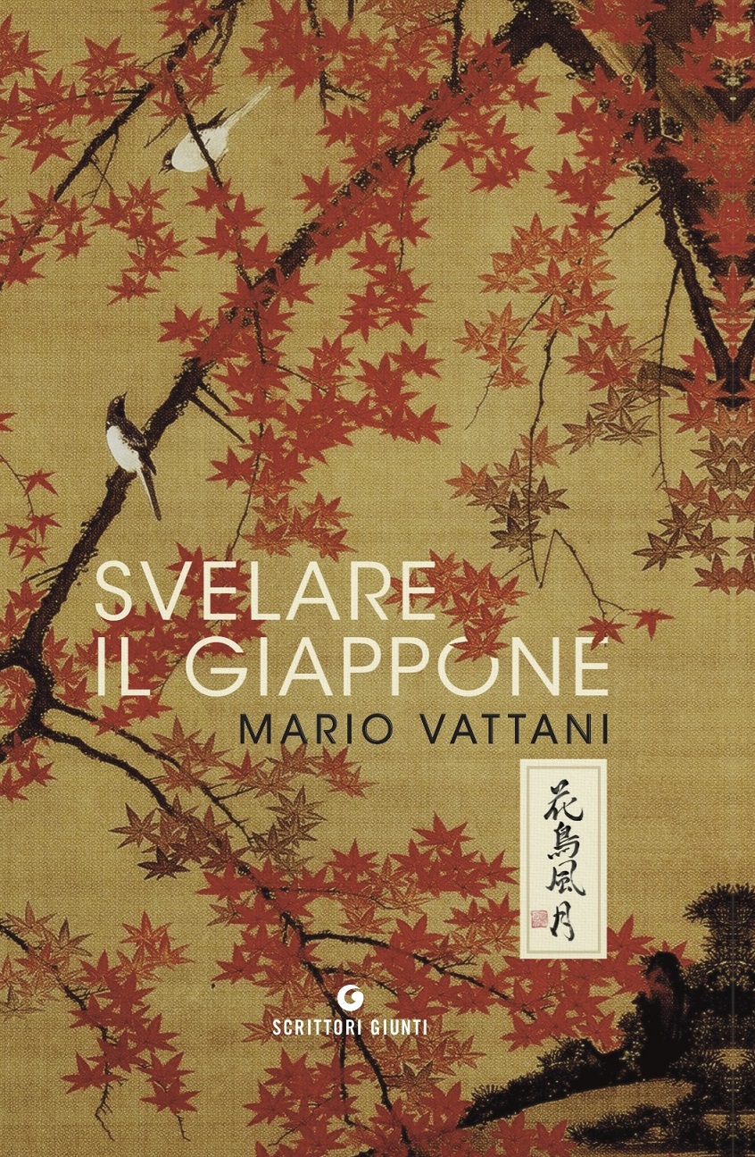 Da oggi in libreria “Svelare il Giappone” di Mario Vattani, un viaggio ideale nel vero Giappone che ne alimenta il mito senza sfatarlo