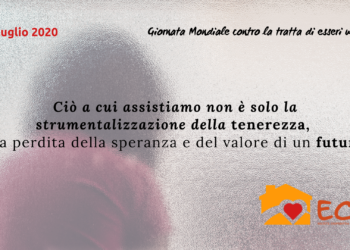 30 luglio Giornata mondiale contro la tratta degli esseri umani