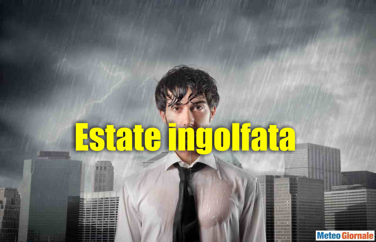 Incredibile: Estate ingolfata per una settimana