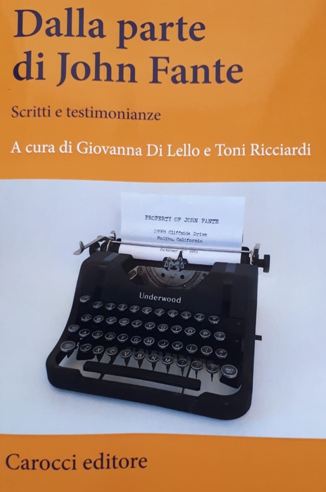 Libri, ‘Dalla parte di John Fante. Scritti e testimonianze’