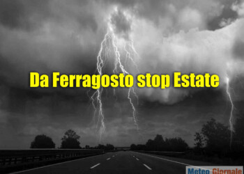 Meteo Stop dell’Estate dopo Ferragosto? Rottura vera dell’Estate dopo il caldo