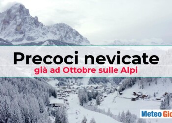 Meteo d’OTTOBRE: forti nevicate precoci su ALPI. Video drone