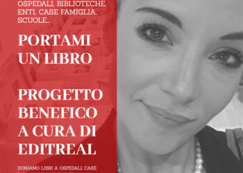 “PORTAMI UN LIBRO” Il PROGETTO DI EDITREAL che dona libri a ospedali, scuole e case famiglia