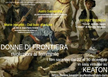 TAM TAM Digifest  La selezione di film sul tema “Donne di Frontiera – rivoluzioni al femminile” in streaming su Keaton.eu