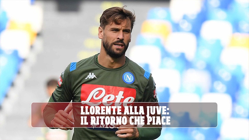 Llorente alla Juve: il ritorno che piace e si può fare