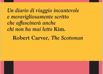 Peter Hopkirk, un saggio inedito per l’Italia “SULLE TRACCE DI KIM Il Grande Gioco nell’India di Kipling”