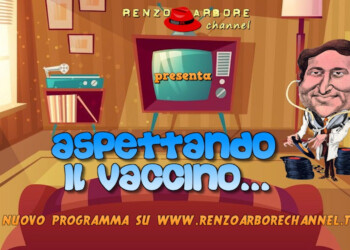 RENZO ARBORE: “ASPETTANDO IL VACCINO” IL NUOVO PROGRAMMA (ONLINE) SU RENZOARBORECHANNEL.TV