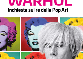 Andy Warhol. Inchiesta sul volto sconosciuto del re della Pop art, da domani in libreria!