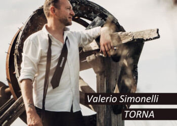 “Torna” il nuovo singolo di Valerio Simonelli