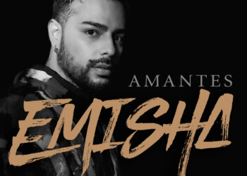 EMISHA PUBBLICA IL SUO NUOVO SINGOLO E VIDEO “AMANTES”
