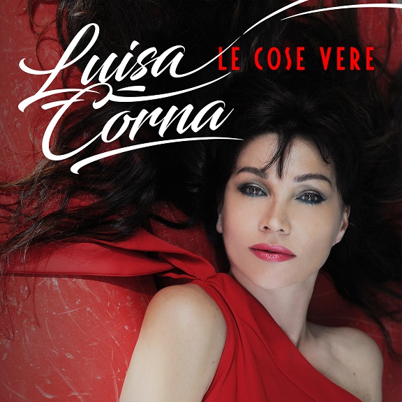 LUISA CORNA: DA OGGI ONLINE IL VIDEOCLIP UFFICIALE DI “Senza un noi” singolo estratto dal suo nuovo album “Le Cose Vere”