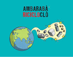 I PROVERBI SUL RICICLO DELL’ACCIAIO PRENDONO FORMA NELLE SCUOLE ITALIANE DI TUTTO IL MONDO CON AMBARABÀ RICICLOCLÒ