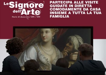 Continua “Art.Live!” dalla mostra “Le Signore dell’Arte”, quattro nuovi appuntamenti online in diretta dalla mostra