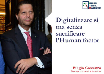 Smart Working “Digitalizzare sì ma senza sacrificare l’Human factor”