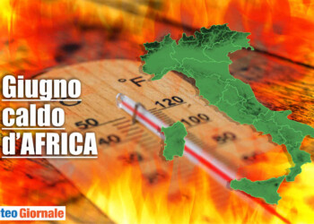 A Giugno, meteo con rischio possenti ondate di caldo d’Africa