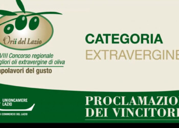 PROCLAMATE LE ECCELLENZE DELLA PRODUZIONE OLIVICOLA LAZIALE