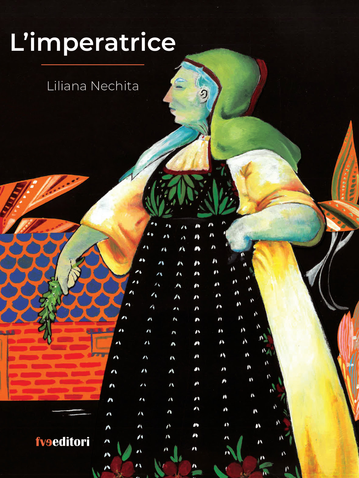 Romanzo “L’imperatrice” – Liliana Nechita – Un omaggio alla civiltà contadina