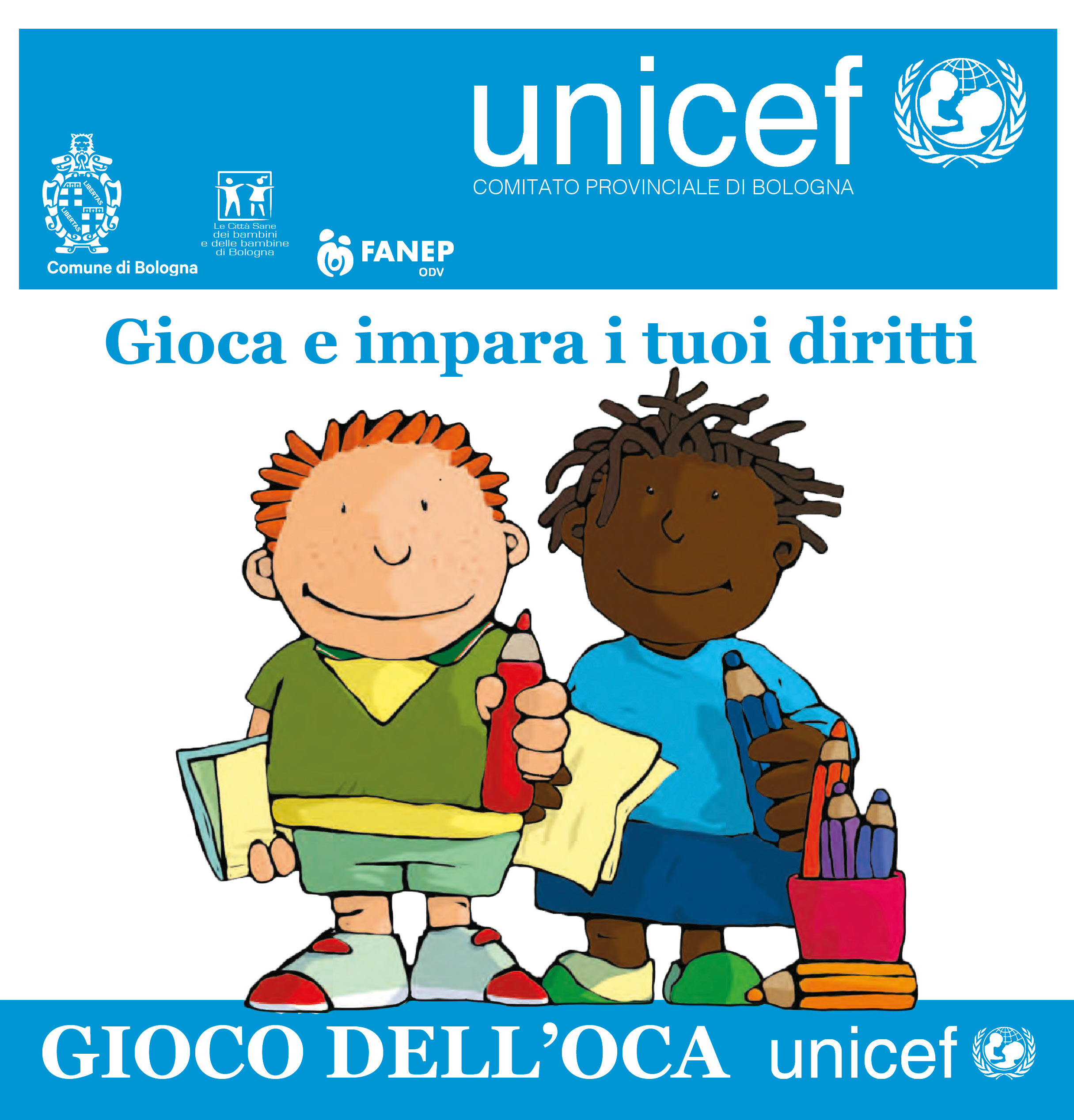 Unicef Bologna in occasione del trentennale della Convenzione ONU sui Diritti dell’Infanzia confeziona la nuova versione de “Il gioco dell’Oca”: GIOCANDO SI IMPARANO I DIRITTI