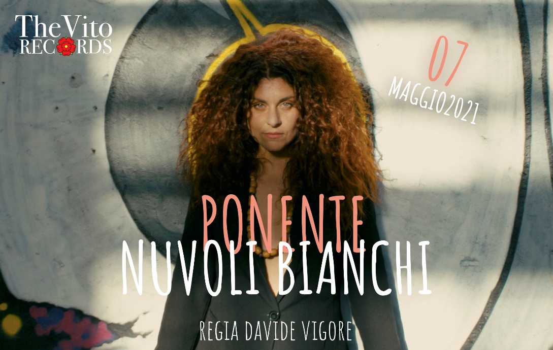 E’ online il videoclip di “NUVOLI BIANCHI” della cantautrice palermitana PONENTE