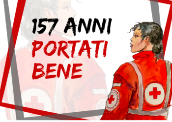 15 GIUGNO ANNIVERSARIO NASCITA CROCE ROSSA ITALIANA: “157 ANNI PORTATI BENE”