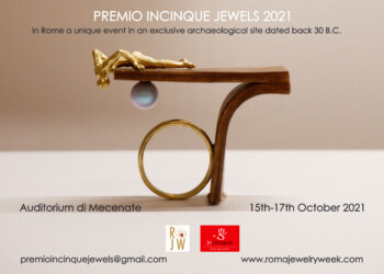 Premio Incinque Jewels è l’evento di punta della Roma Jewelry Week 15 al 17 ottobre 2021