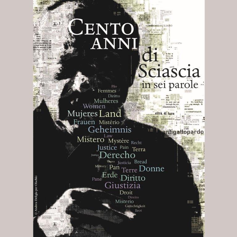 L’impegno civile, la libertà, l’indipendenza di Sciascia, la sua attività letteraria espressa tra racconto e saggio