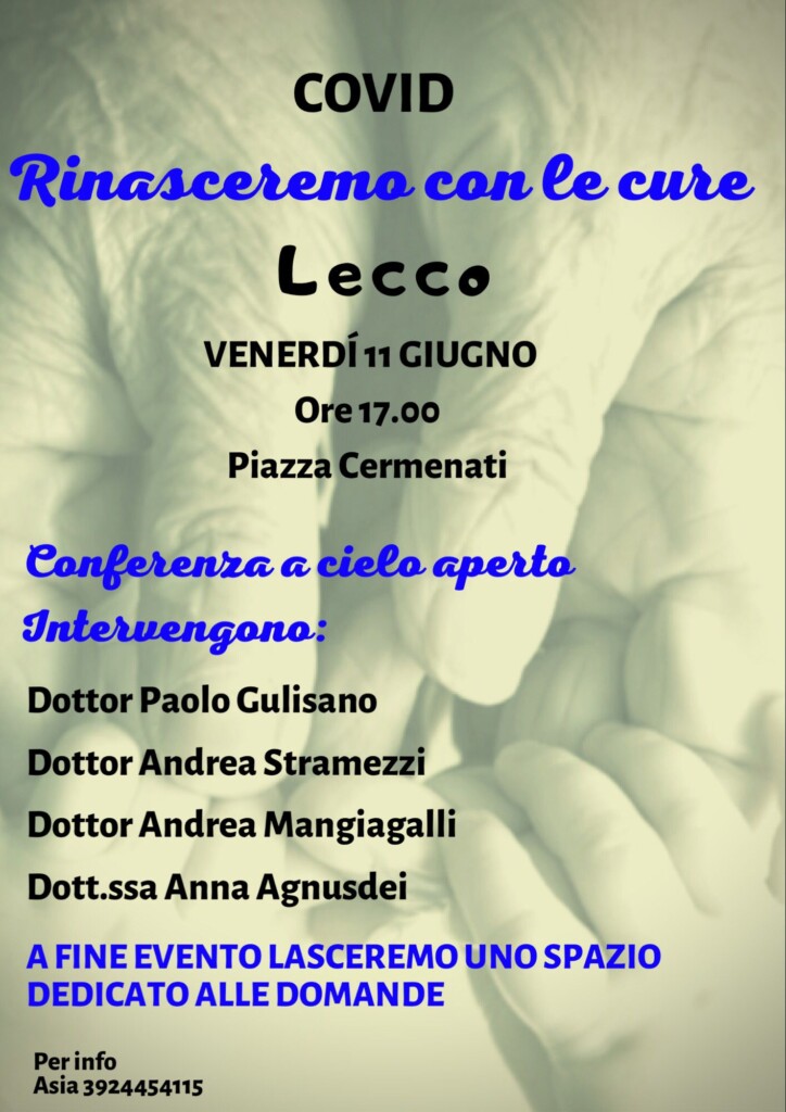 “Rinasceremo con le cure", serie di conferenze a cielo aperto in diverse città sulle cure domiciliari anti Covid 19 e sulla prevenzione