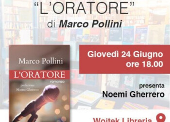 Il 24 giugno a Napoli “L’Oratore”, il romanzo del regista Marco Pollini