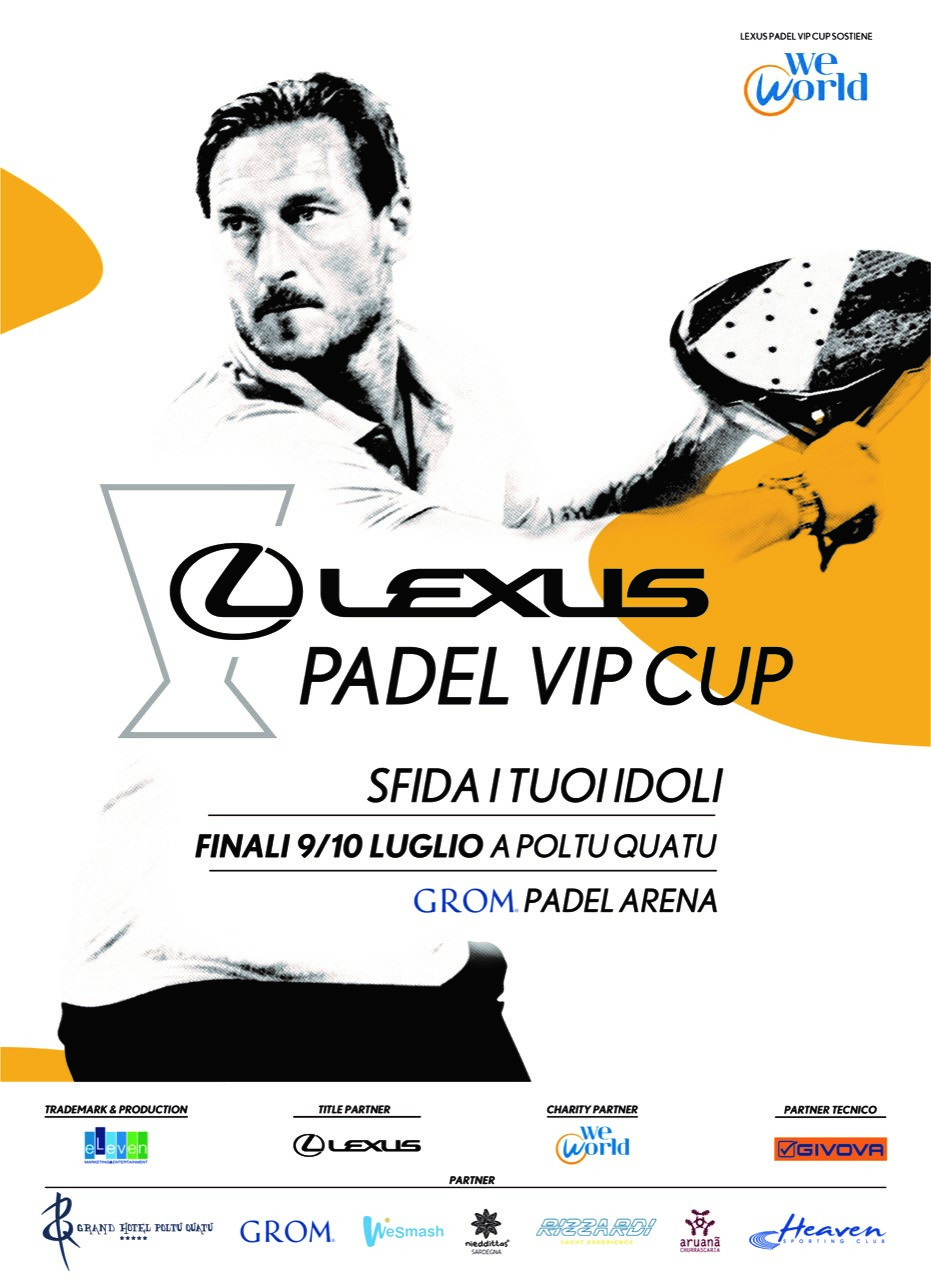 CON FRANCESCO TOTTI A POLTU QUATU PER IL LEXUS PADEL VIP CUP