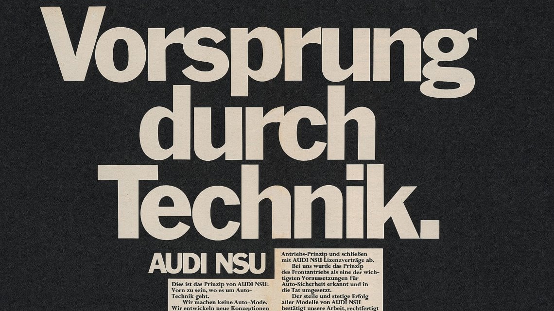 Audi, da 50 anni “All’avanguardia della tecnica”, uno slogan che diventa un “marchio”