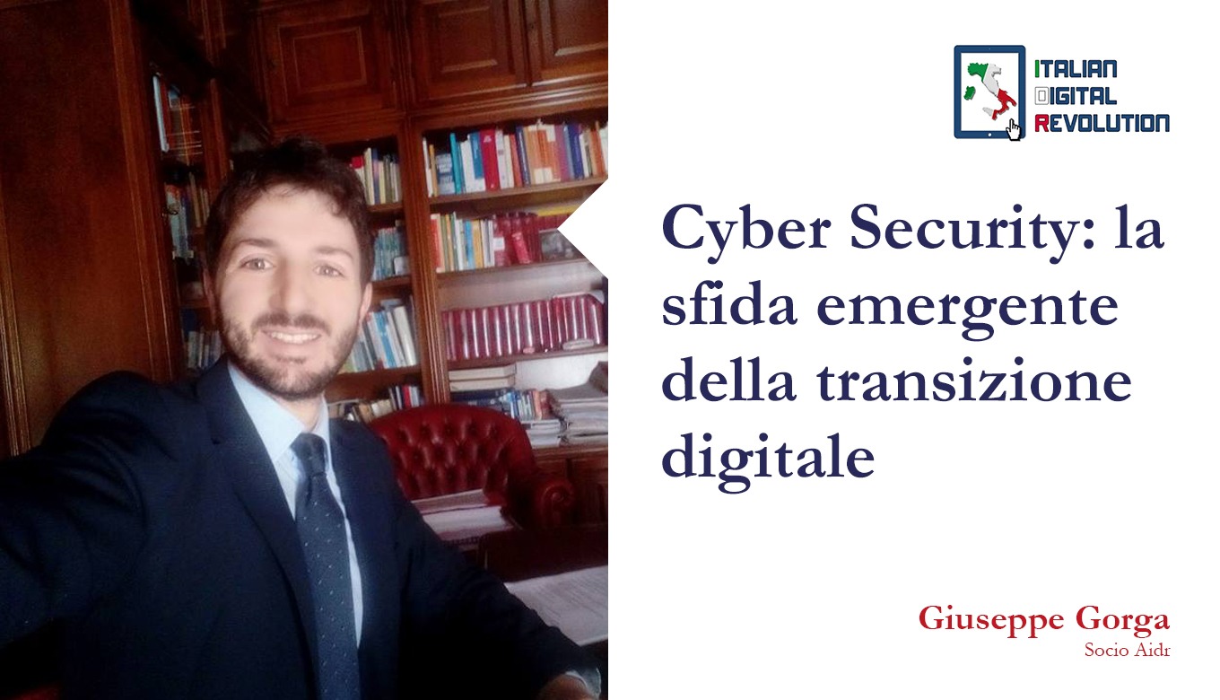Cyber Security: la sfida emergente della transizione digitale