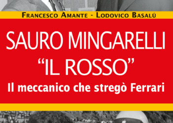 Presentazione del libro Sauro Mingarelli “Il Rosso”. Il meccanico che stregò la Ferrari