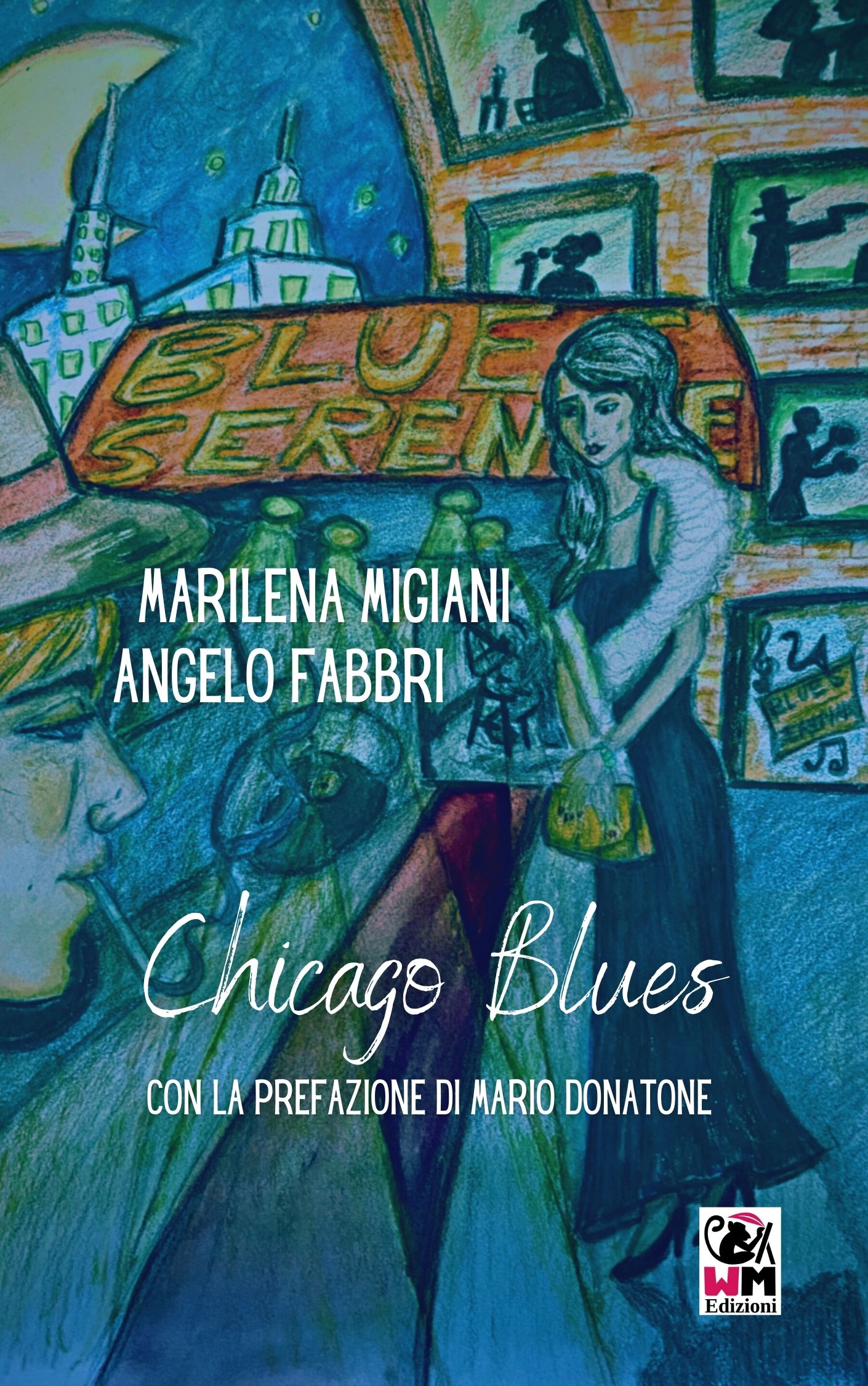 In uscita “Chicago Blues” di Angelo Fabbri e Marilena Migiani