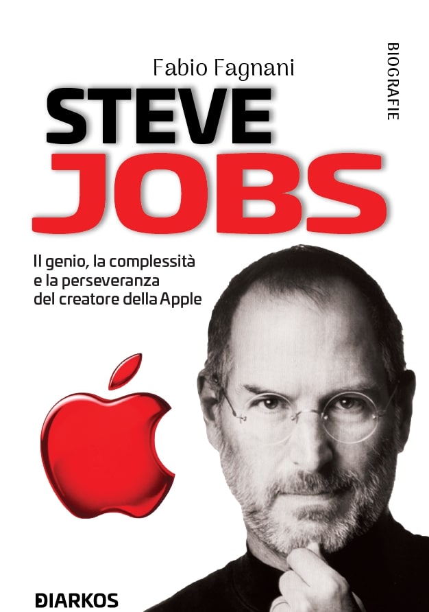 Nel decimo anno dalla morte esce in libreria il libro su Steve Jobs: hippy, genio, imprenditore, rivoluzionario