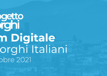 Progetto Borghi, al via il Forum digitale patrocinato dal Ministero della Cultura