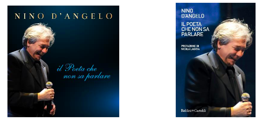 NINO D’ANGELO: “IL POETA CHE NON SA PARLARE” UN ALBUM D’INEDITI E UN NUOVO LIBRO